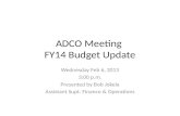 ADCO Meeting  FY14 Budget Update