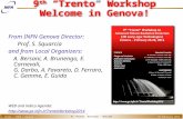 9 th  “Trento” Workshop Welcome in Genova!