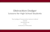 Distraction Dodger Lessons for High School Students