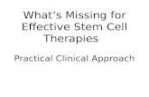 What’s Missing for Effective Stem Cell Therapies   Practical Clinical Approach