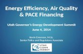 Energy Efficiency, Air Quality & PACE Financing Utah Governor’s Energy Development Summit June 4, 2014