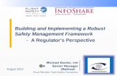 Building and Implementing a Robust Safety Management  Framework          -   A  Regulator's Perspective