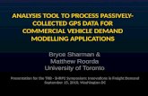 ANALYSIS TOOL TO PROCESS PASSIVELY-COLLECTED GPS DATA FOR COMMERCIAL VEHICLE DEMAND MODELLING APPLICATIONS