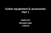 Guitar equipment & accessories Part 1