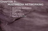 CHAPTER 7: MULTIMEDIA NETWORKING