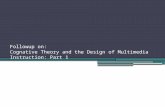 Followup  on: Cognative  Theory and the Design of Multimedia Instruction: Part 1