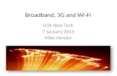 Broadband , 3G and Wi‐Fi