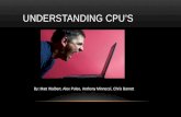 Understanding CPU’s
