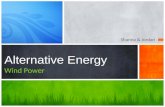 Alternative Energy Wind Power