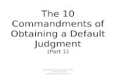 The 10 Commandments of Obtaining a Default Judgment (Part 1)