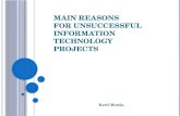 Main reasons  for unsuccessful information technology projects