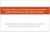 Quality Rating and Improvement System (QRIS) Provisional Standards  Study