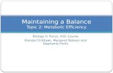 Maintaining a Balance Topic 2 :  Metabolic Efficiency