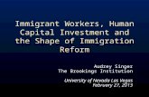 Immigrant Workers, Human Capital Investment and the Shape of Immigration Reform