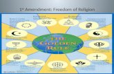 1 st  Amendment: Freedom of Religion