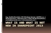 What is and What is not new in SharePoint 2013