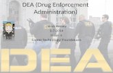 DEA (Drug Enforcement Administration)