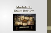 Module  1:  Exam Review