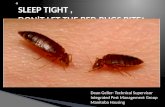 SLEEP TIGHT ,               DON’T LET THE BED BUGS BITE ”