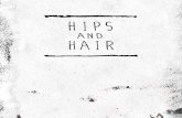 Hips and Hair / 2013 1.0