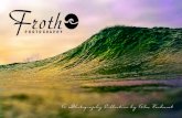 Froth Photography