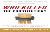 Who Killed the Constitution? by Thomas E. Woods Jr. and Kevin R. C. Gutzman - Excerpt