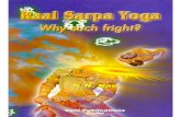 Kaal Sarpa Yoga (Why Such Fright?)