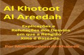 Al Khotoot Al Areedah Explicações e Refutações dos Desvios em que a Religião Xiita é Baseada.