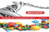 Catálogo de Lançamentos Metaltru 2012