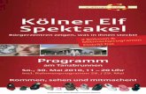 Kölner Elf Spektakel 2010, Programm