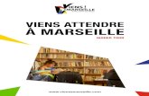 Viens Attendre à Marseille