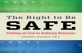 The Right to Be Safe: Putting an End to Bullying Behavior