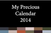 My Precious Calendar 2014