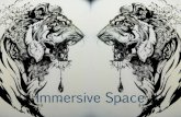 Immersive space