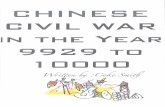 chinese civel war to the year 9929 to 10000