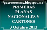 Primeras Planas Nacionales y Cartones 3 Octubre 2013