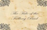 The Tale of the Falling Bud