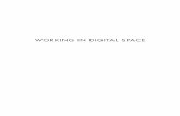 Working in Digital Space