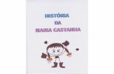 HISTÓRIA DA MARIA CASTANHA