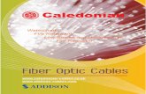 Caledonian Fiber Optic Cables - Indoor | Outdoor Fiber Optic Cables