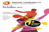 1° Campionato del Mondo di Tamburello Indoor - Italia 2013