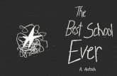 The Best School Ever by A. Rutsch