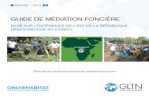 Guide de mediation fonciere: Base sur l'Experience de l'Est de la Republique Democratique du Congo