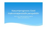 Kasumiprognoos: Eesti makromajanduslik perspektiiv