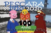 Pescara 1910-2010 ... cent'anni e  non li dimostra.