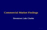 Downtown Lake Charles Commerical Market Findings