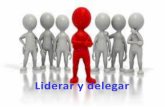 Liderar y delegar