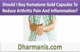 Should I Buy Rumatone Gold Capsules To Reduce Arthritis Pain And Inflammation?