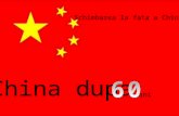 China dupa 60 de ani
