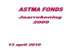 Jaarrekening 2009 Astma Fonds